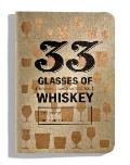 33 Glasses of Whiskey