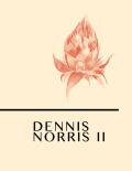 Dennis Norris II