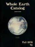 Whole Earth Catalog Access To Tools 1970