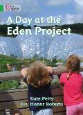 A Day at the Eden Project: Band 05/Green