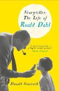 Storyteller The Life of Roald Dahl