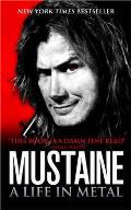 Mustaine A Life in Metal Dave Mustaine with Joe Layden