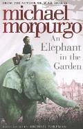 Elephant in the Garden Michael Morpurgo