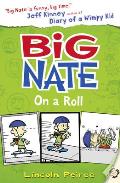 Big Nate 03 on a Roll