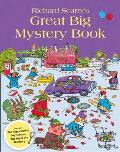 Richard Scarrys Great Big Mystery Book