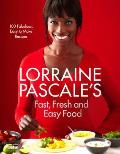 Lorraine Pascale's Fast, Fresh and Easy Food