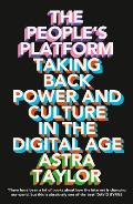 Peoples Platform Taking Back Power & Culture in the Digital Age UK
