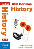 Collins New Key Stage 3 Revision -- History: All-In-One Revision and Practice