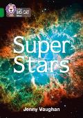 Collins Big Cat - Super Stars: Band 15/Emerald