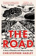 The Road: A Story of Romans and Ways to the Past