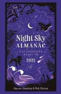 Night Sky Almanac A Stargazers Guide to 2021