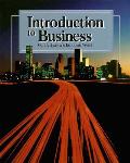 Introduction to Business: Our Business and Economic World. Student Edition