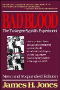 Bad Blood The Tuskegee Syphilis Experiment