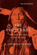 Cheyennes Indians Of The Great Plains 2nd Edition