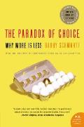 Paradox of Choice Why More Is Less