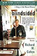 Blindsided Lifting a Life Above Illness A Reluctant Memoir