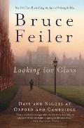 Looking for Class: Days and Nights at Oxford and Cambridge