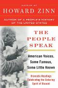 People Speak American Voices Some Famous Some Little Known Dramatic Readings Celebrating the Enduring Spirit of Dissent