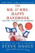 The Mr. & Mrs. Happy Handbook: Everything I Know about Love and Marriage (with Corrections by Mrs. Doocy)