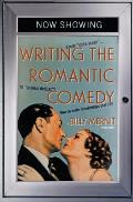 Writing the Romantic Comedy From Cute Meet to Joyous Defeat How to Write Screenplays That Sell
