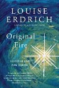 Original Fire: Selected and New Poems