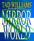 Tad Williams Mirror World