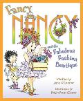 Fancy Nancy & the Fabulous Fashion Boutique