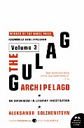Gulag Archipelago 1918 1956 Volume 3 An Experiment in Literary Investigation