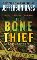 Bone Thief A Body Farm Novel