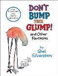 Dont Bump The Glump & Other Fantasies