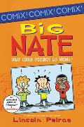 Big Nate What Could Possibly Go Wrong