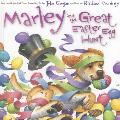 Marley and the Great Easter Egg Hunt: An Easter and Springtime Book for Kids