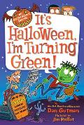 My Weird School Special Its Halloween Im Turning Green