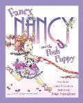Fancy Nancy & the Posh Puppy