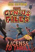 Genius Files 5 License to Thrill