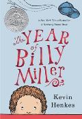 The Year of Billy Miller: A Newbery Honor Award Winner