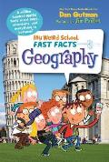 My Weird School Fast Facts: Geography