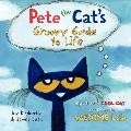 Pete the Cats Groovy Guide to Life
