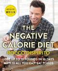 Negative Calorie Diet Lose Up to 10 Pounds in 10 Days with 10 All You Can Eat Foods