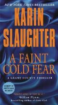 Faint Cold Fear A Grant County Thriller