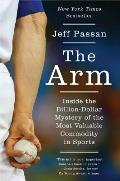 Arm Inside the Billion Dollar Mystery of Baseballs Most Valuable Commodity
