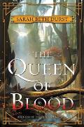 Queen of Blood Book One of The Queens of Renthia