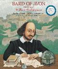 Bard of Avon the Story of William Shakespeare