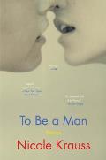 To Be a Man Stories