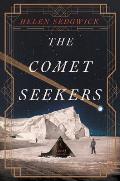 Comet Seekers A Novel
