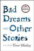 Bad Dreams & Other Stories