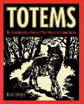 Totems The Transformative Power of Your Personal Animal Totem
