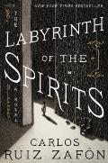 Labyrinth of the Spirits A Novel