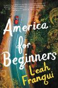 America for Beginners A Novel