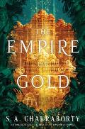 Empire of Gold Daevabad Book 3